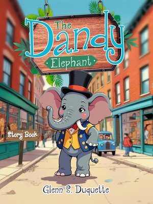 cover image of THE DANDY ELEPHANT
